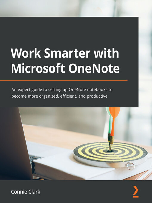 Title details for Work Smarter with Microsoft OneNote by Connie Clark - Available